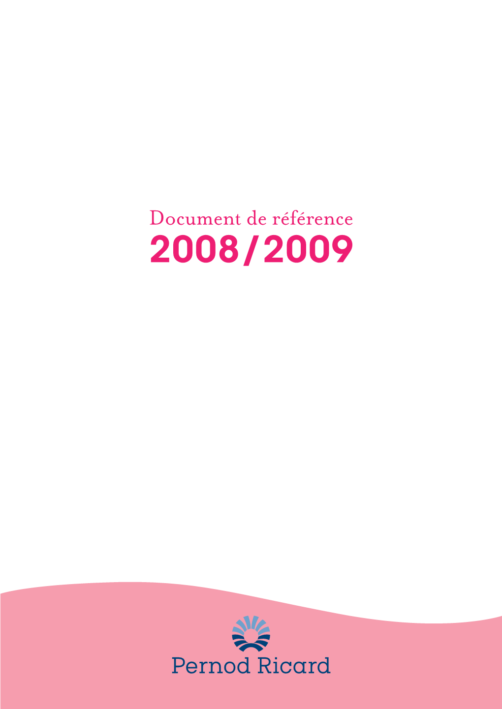 Document De Référence 2008-2009 Pernod Ricard