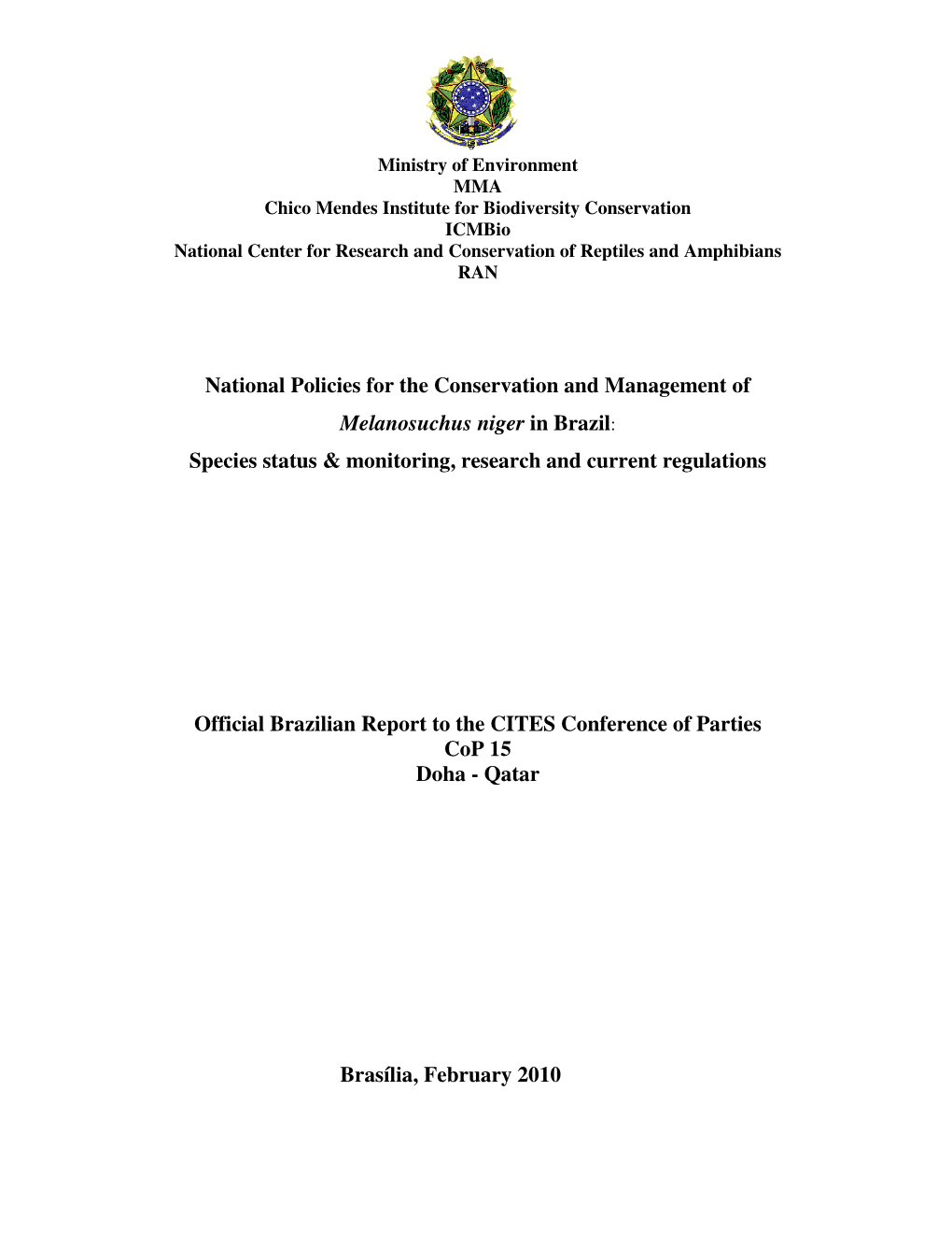 National Policies for the Conservation and Management of Melanosuchus Niger in Brazil : Species Status & Monitoring, Research and Current Regulations