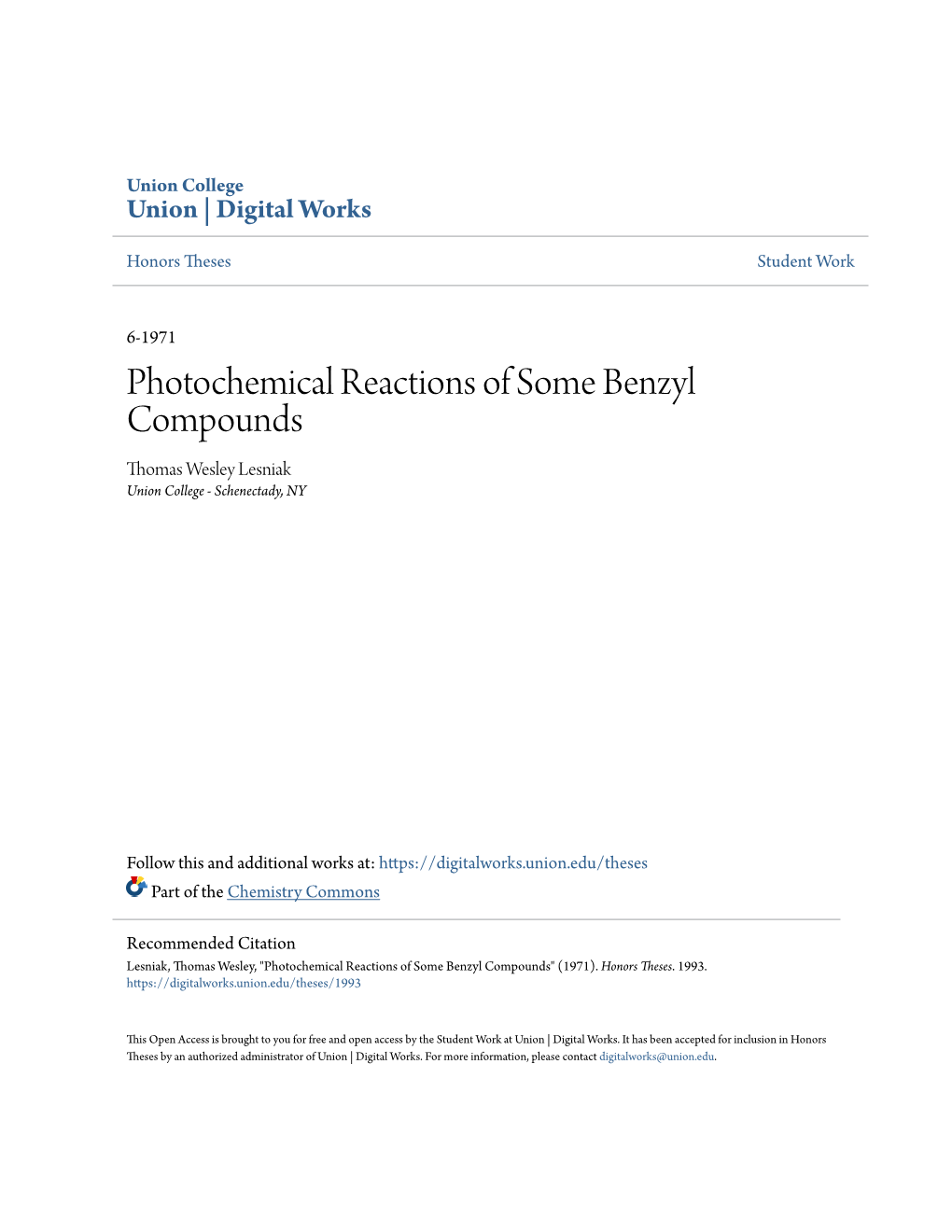 Photochemical Reactions of Some Benzyl Compounds Thomas Wesley Lesniak Union College - Schenectady, NY