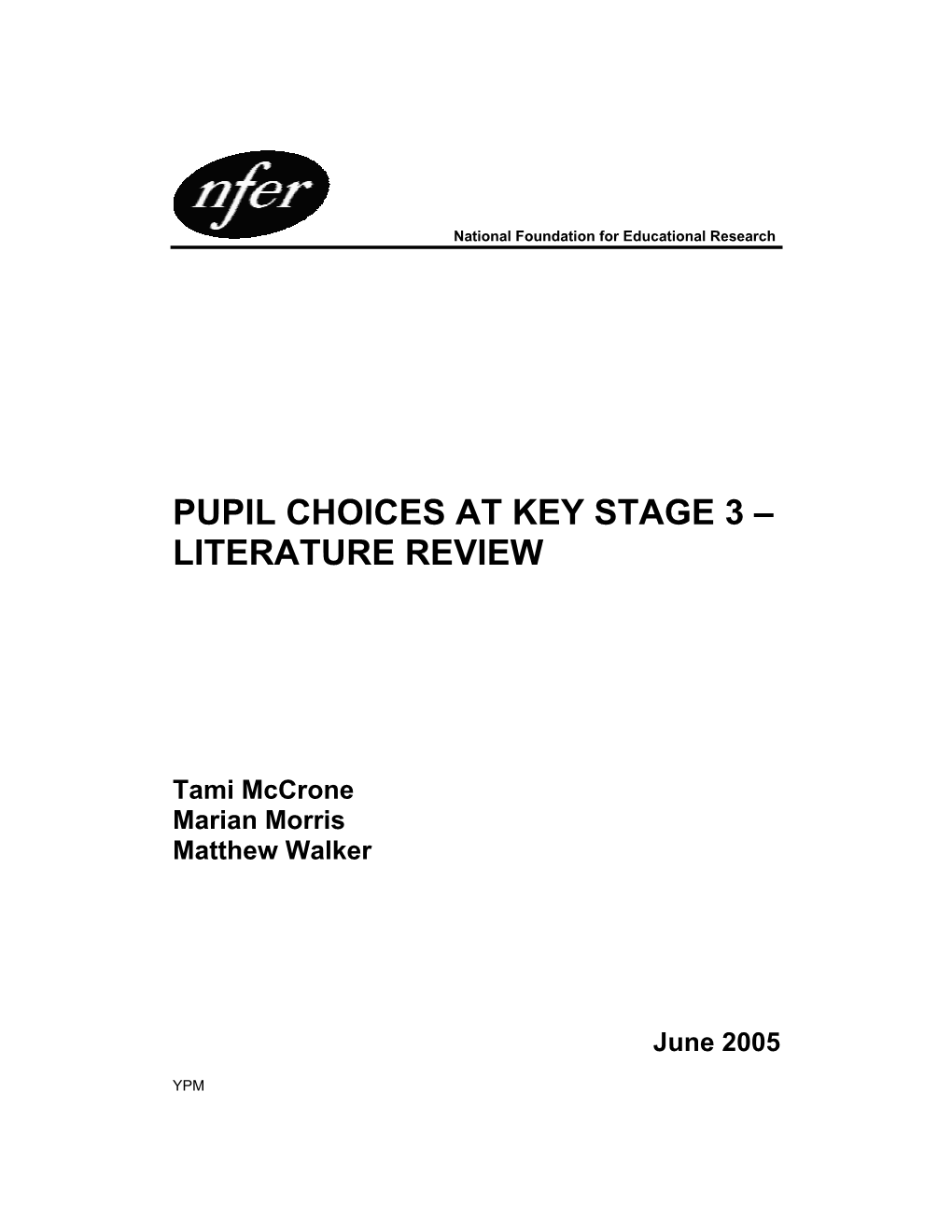 Pupil Choices at Key Stage 3 – Literature Review