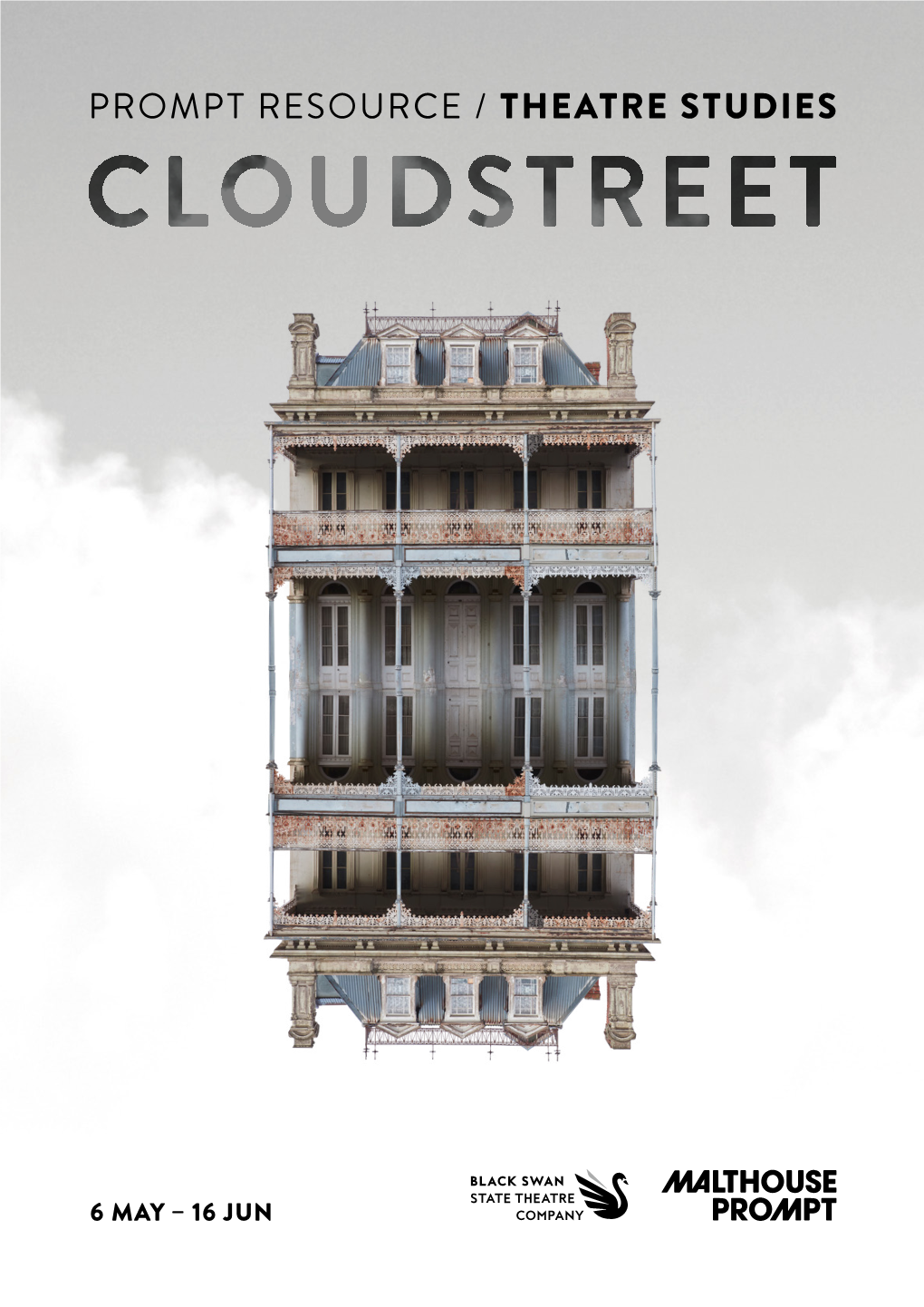 Cloudstreet Prompt Pack / THEATRE STUDIES