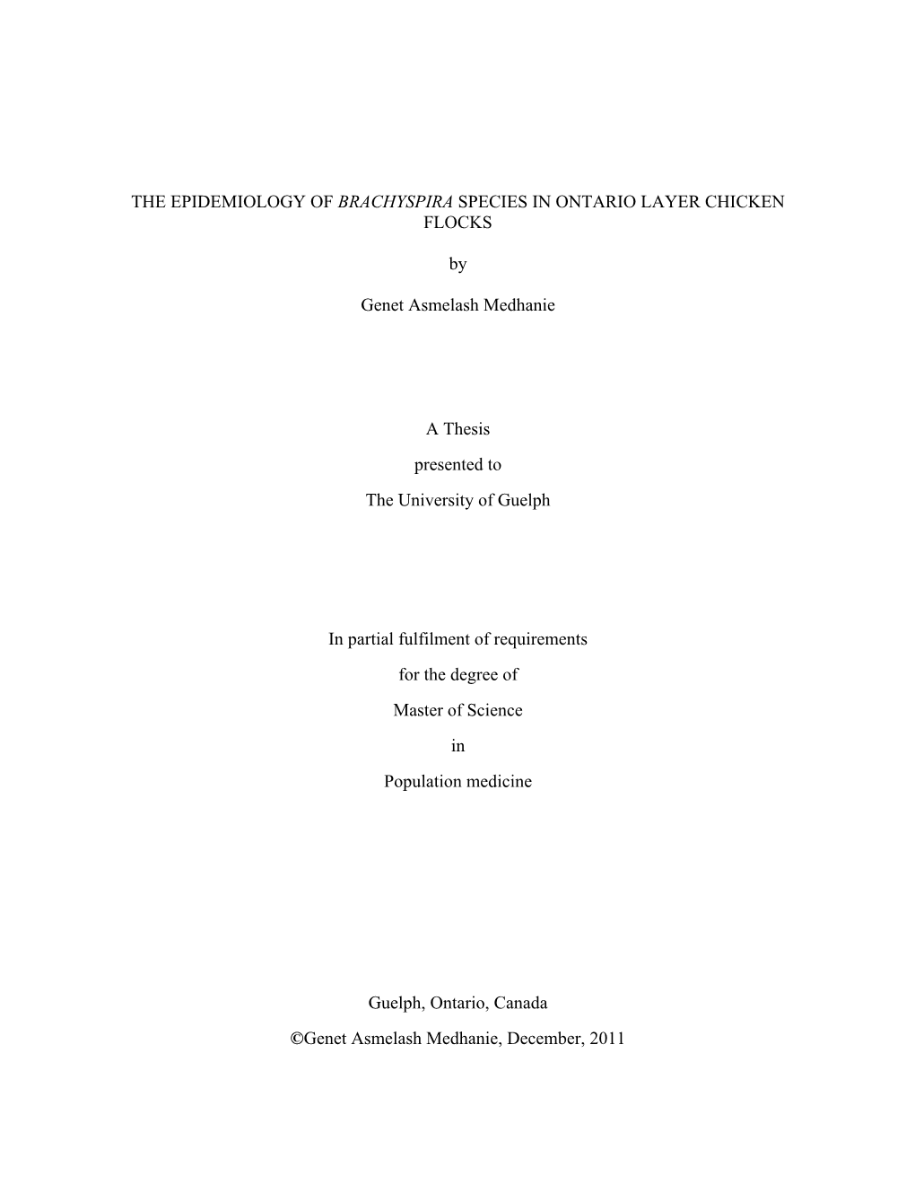 The Epidemiology of Brachyspira Species in Ontario Layer Chicken Flocks