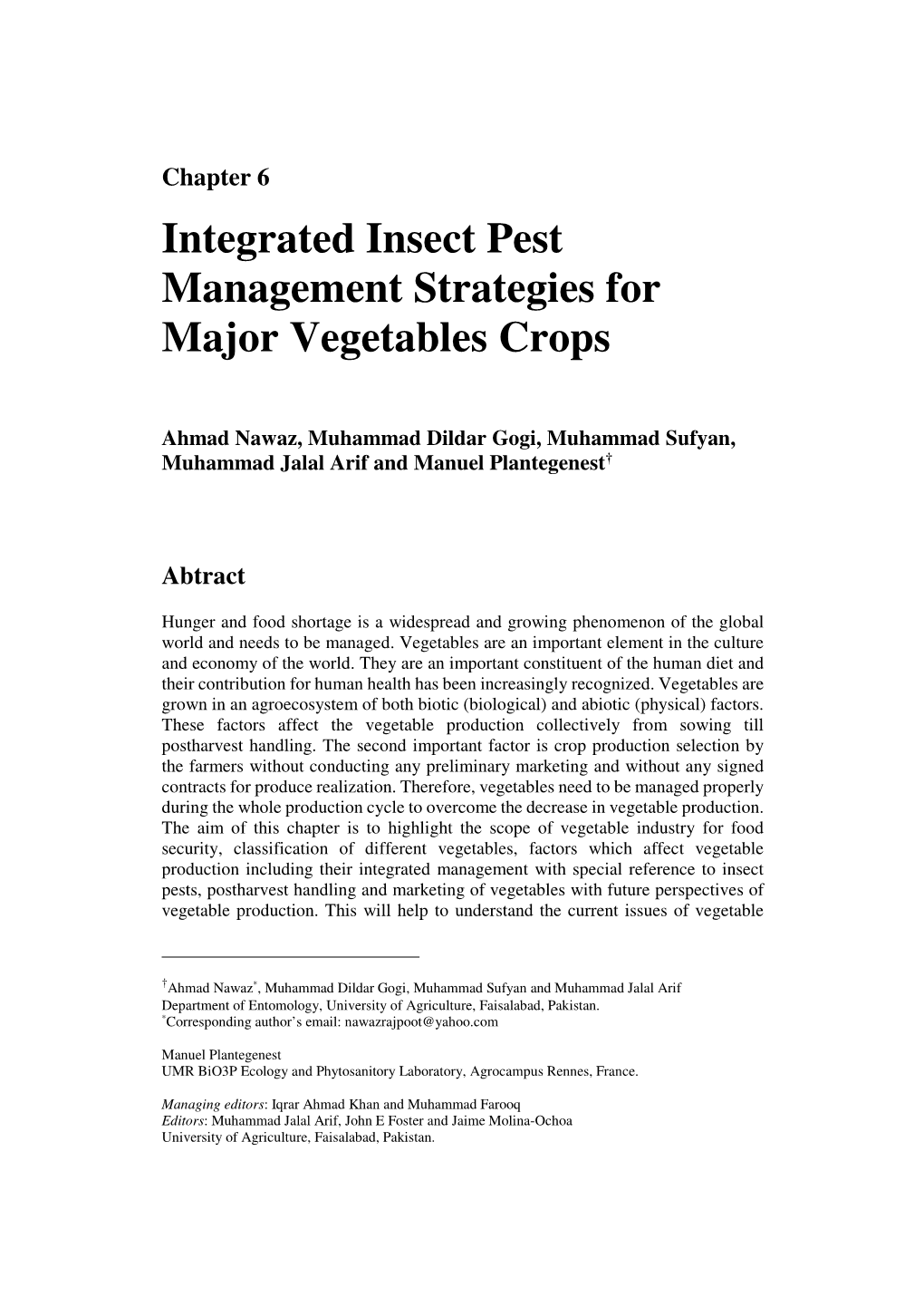Integrated Insect Pest Management Strategies for Major Vegetables Crops