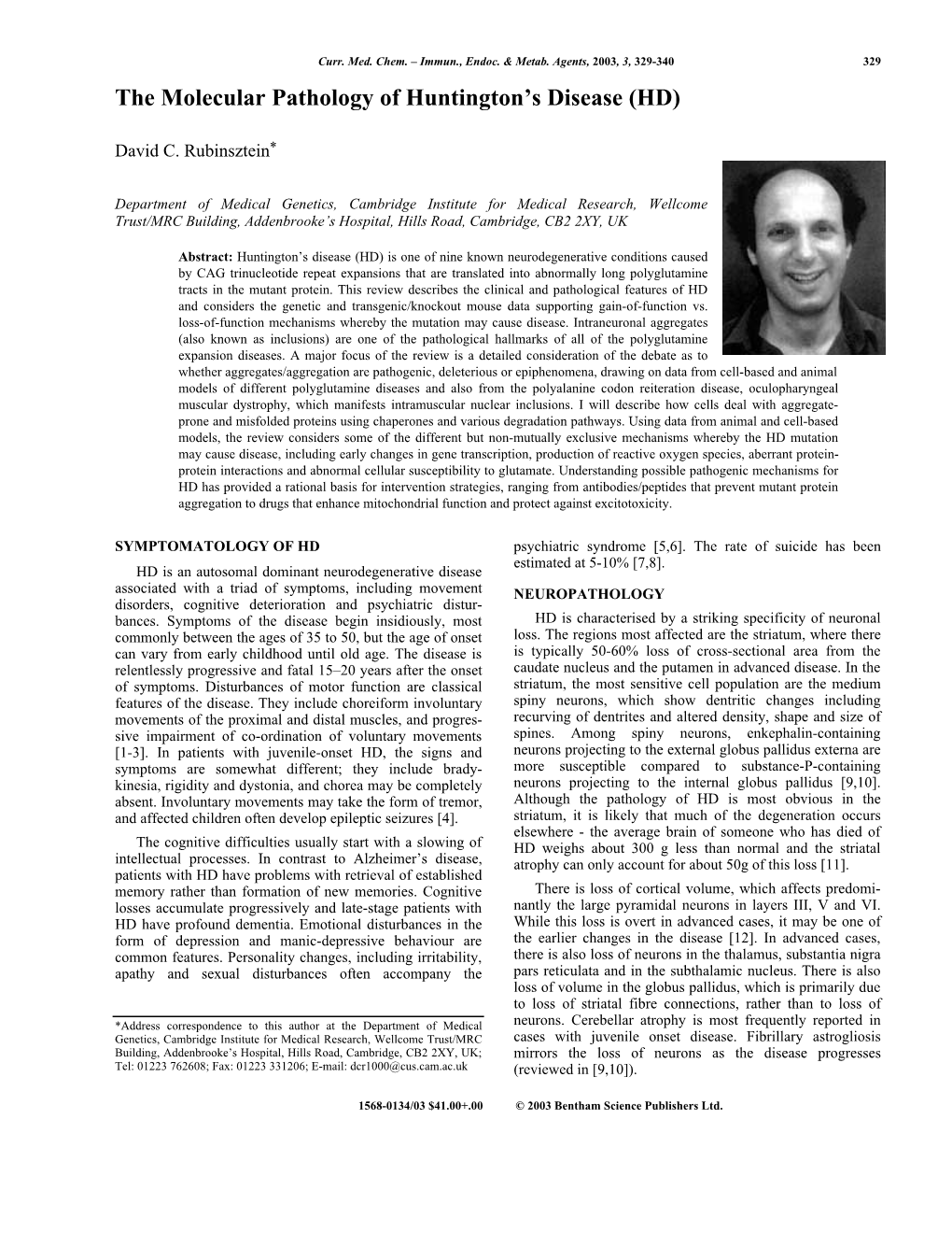 The Molecular Pathology of Huntington's Disease