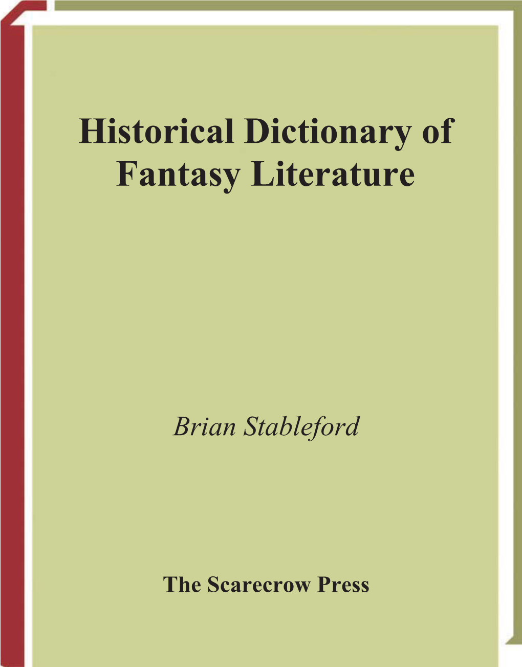 Historical Dictionary of Fantasy Literature