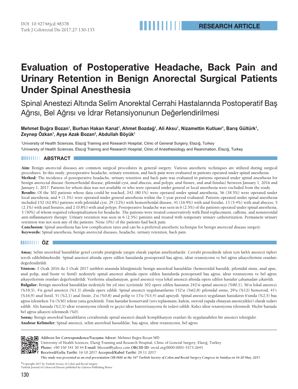 Evaluation of Postoperative Headache, Back Pain and Urinary Retention