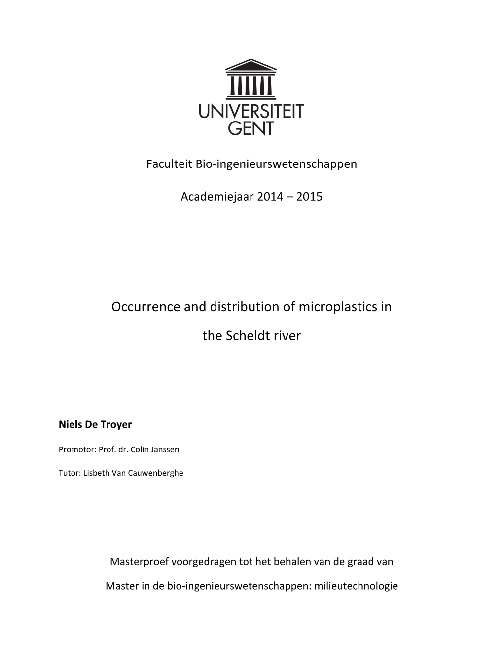 Occurrence and Distribution of Microplastics in the Scheldt River