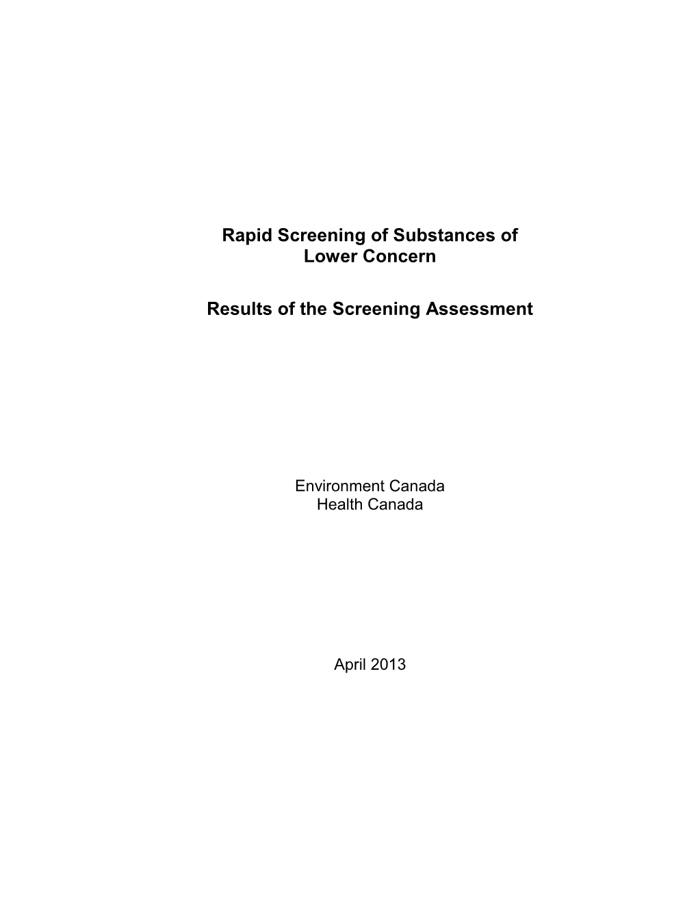 Rapid Screening of Substances of Lower Concern