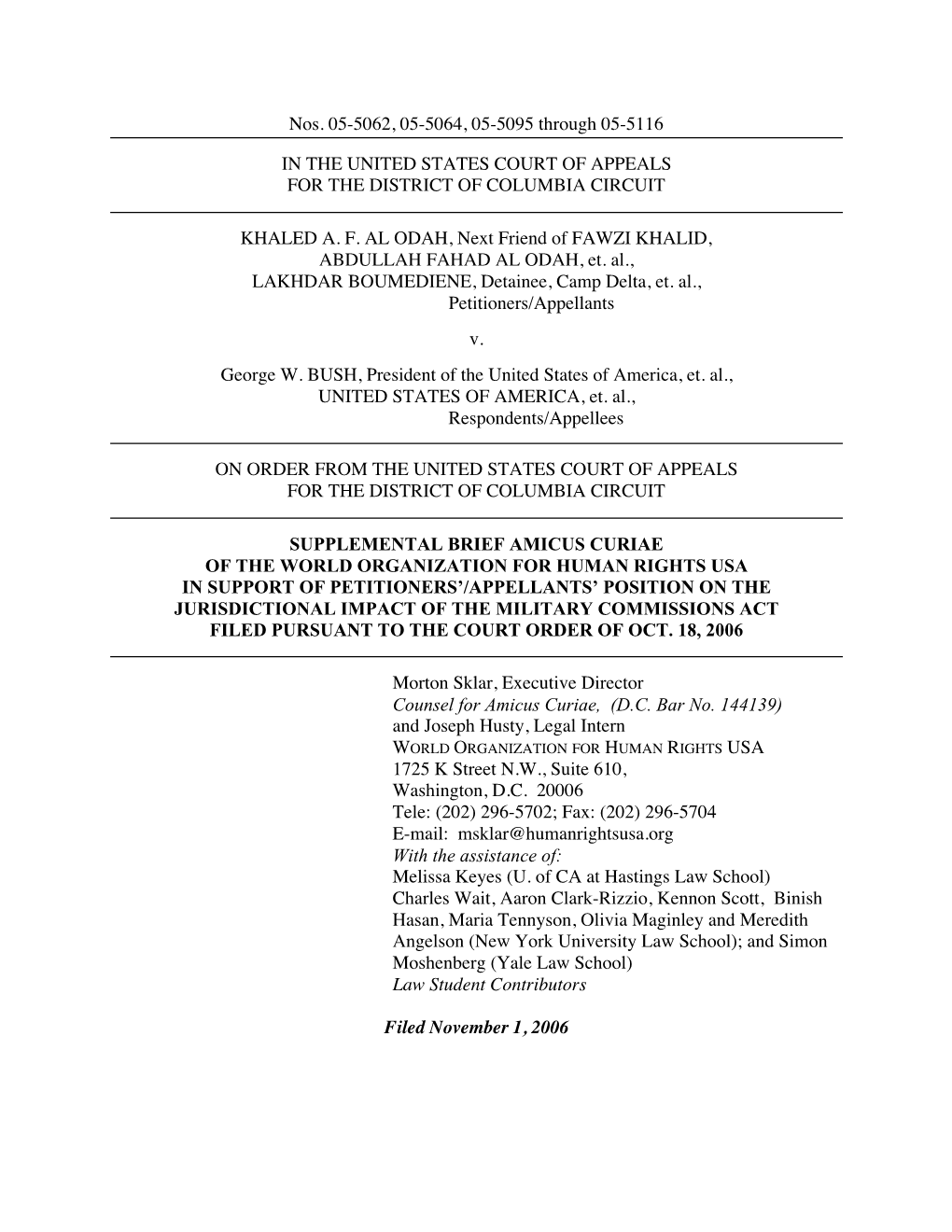 Nos. 05-5062, 05-5064, 05-5095 Through 05-5116 in the UNITED STATES COURT of APPEALS for the DISTRICT of COLUMBIA CIRCUIT KHALED