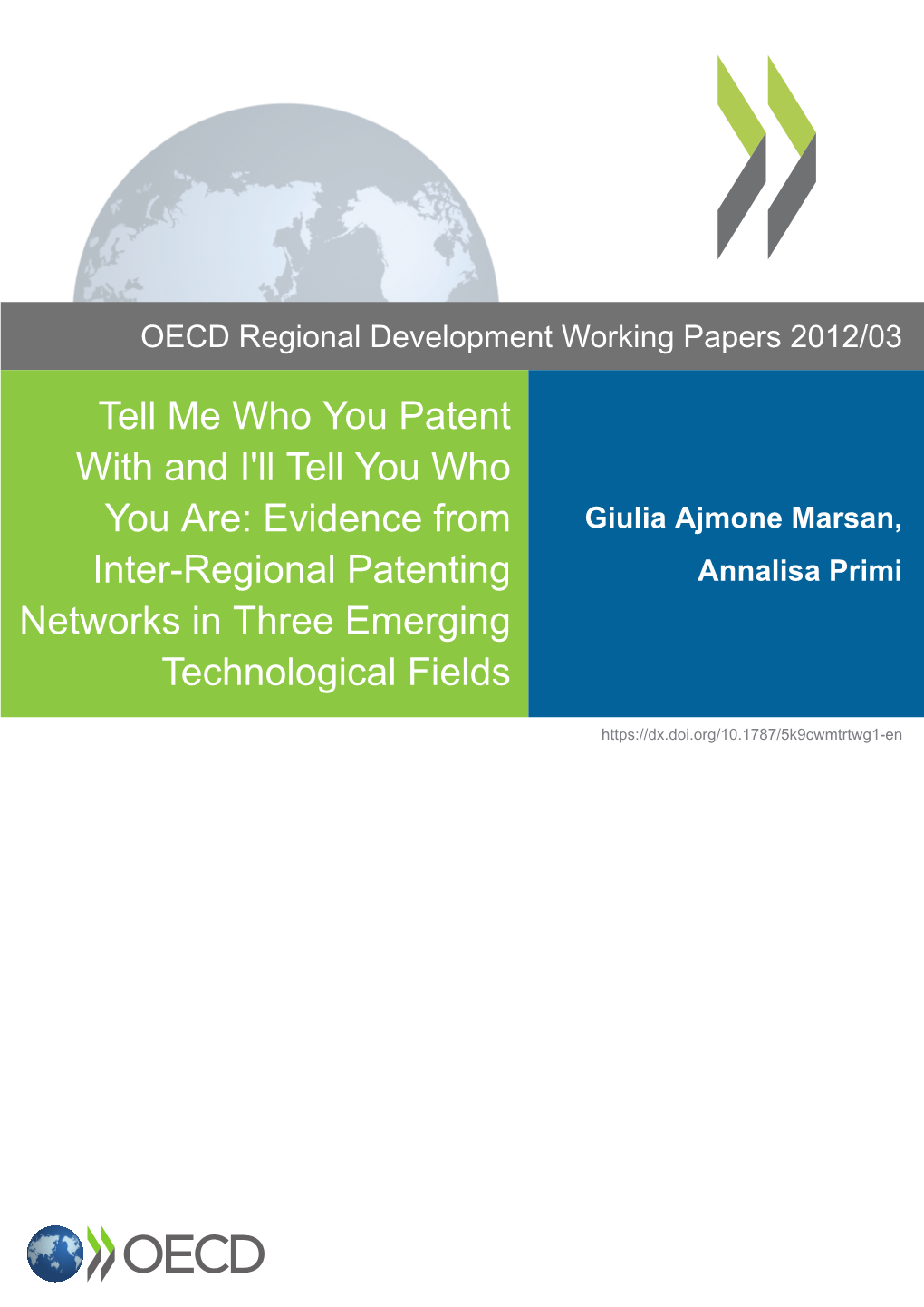 Evidence from Inter-Regional Patenting Networks in Three Emerging Technological Fields