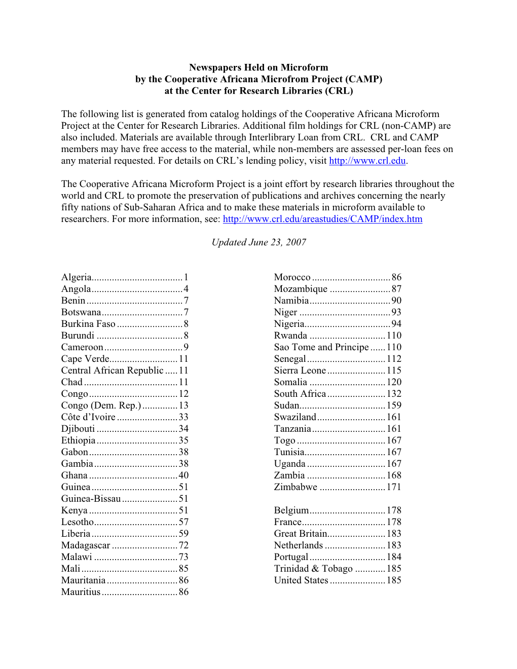 Newspapers Held on Microform by the Cooperative Africana Microfrom Project (CAMP) at the Center for Research Libraries (CRL)