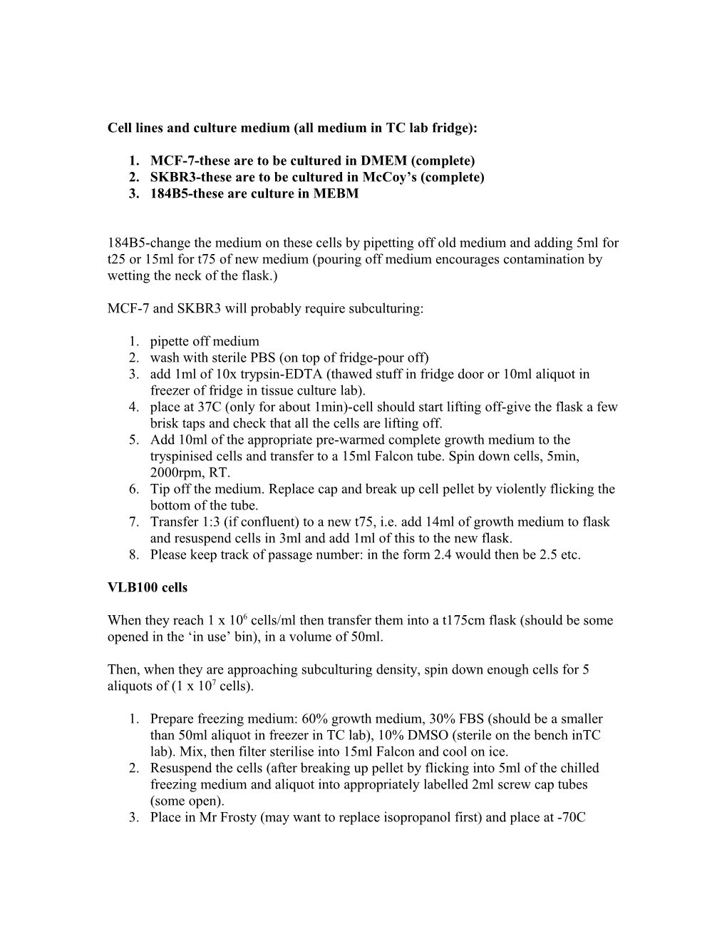 Cell Lines and Culture Medium (All Medium in TC Lab Fridge)