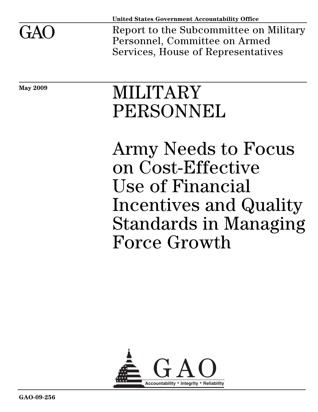 GAO-09-256 Military Personnel: Army Needs to Focus on Cost-Effective