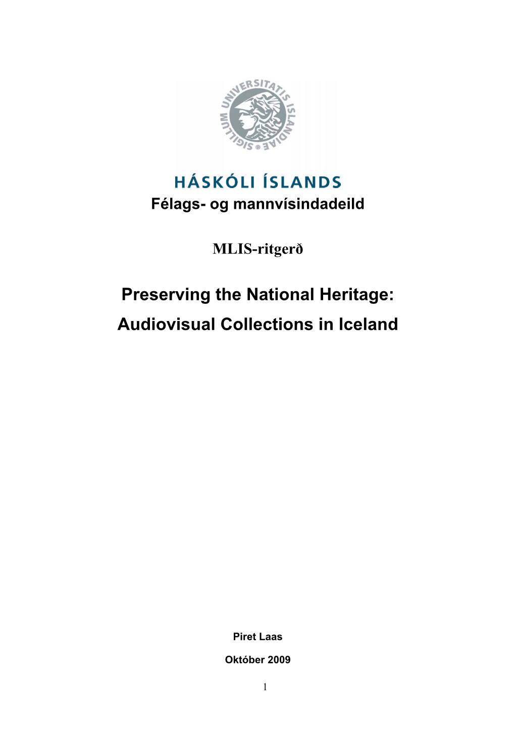 Preserving the National Heritage: Audiovisual Collections in Iceland