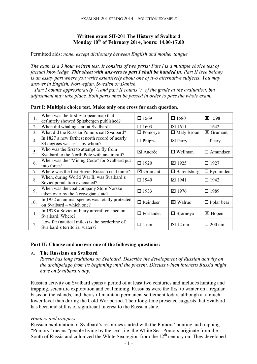 Exam Solution Example, Spring 2014