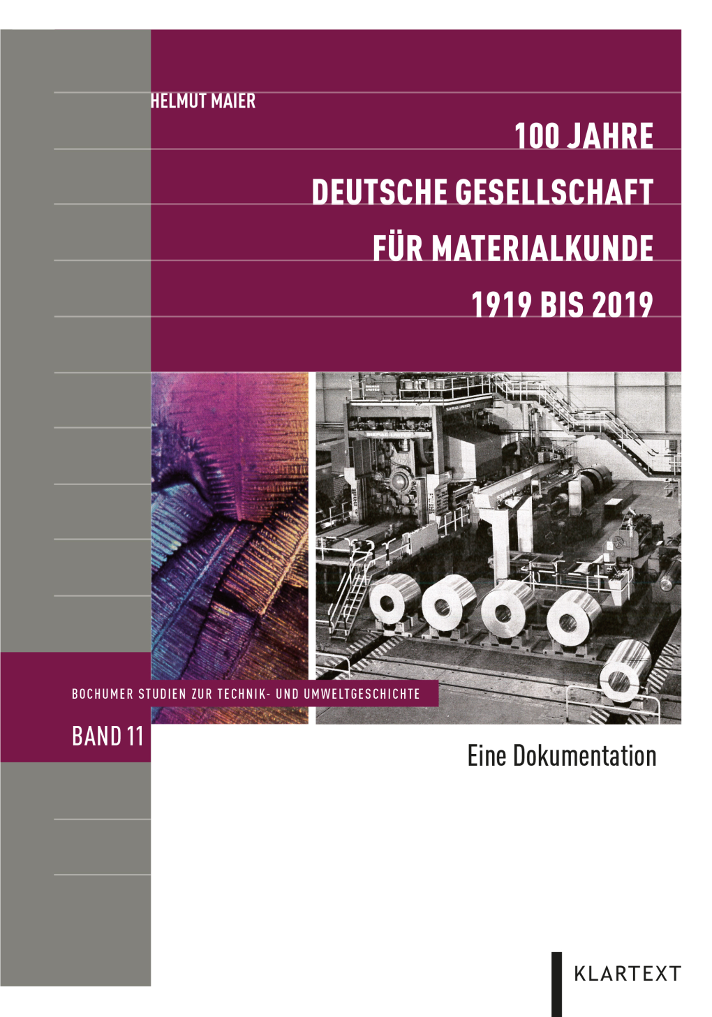 100 Jahre Deutsche Gesellschaft Für Materialkunde 1919-2019
