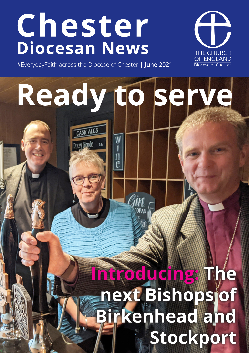 Chester Diocesan News #Everydayfaith Across the Diocese of Chester | June 2021 Diocese of Chester