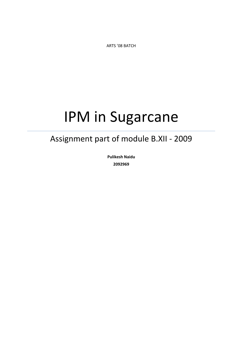 IPM in Sugarcane Assignment Part of Module B.XII - 2009
