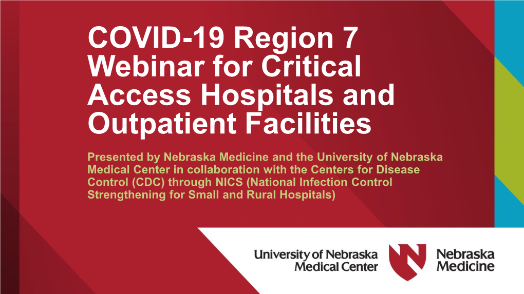 COVID-19 Region 7 Webinar for Critical Access Hospitals and Outpatient Facilities