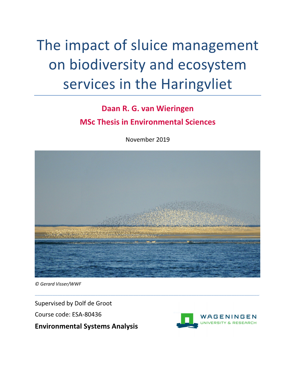 The Impact of Sluice Management on Biodiversity and Ecosystem Services in the Haringvliet