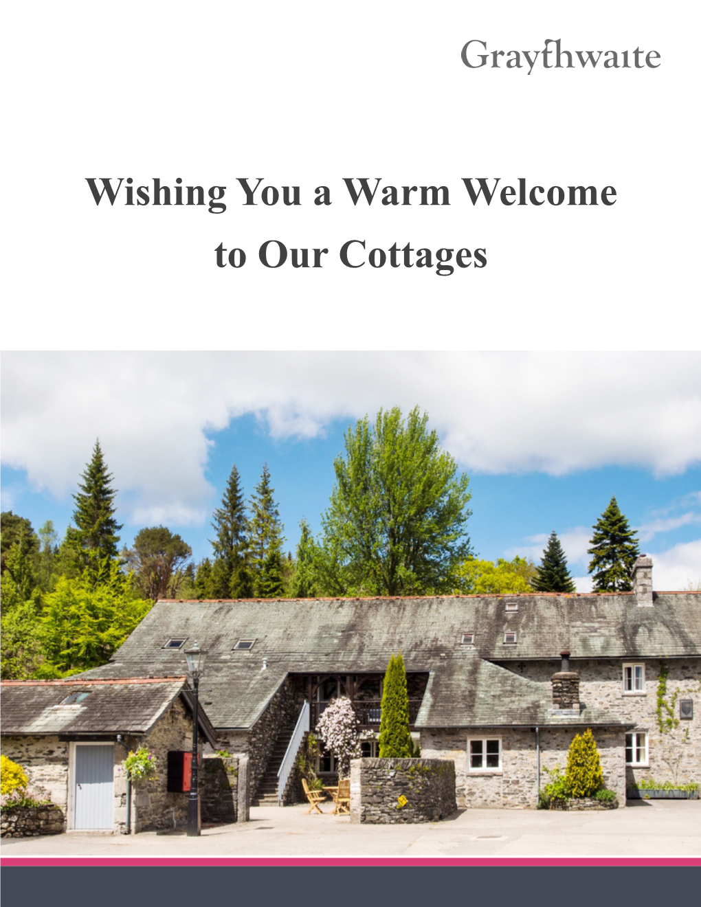 Wishing You a Warm Welcome to Our Cottages Check-In