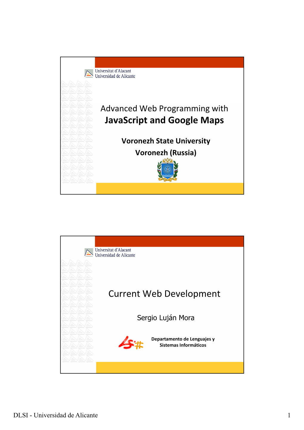 Javascript and Google Maps Current Web Development