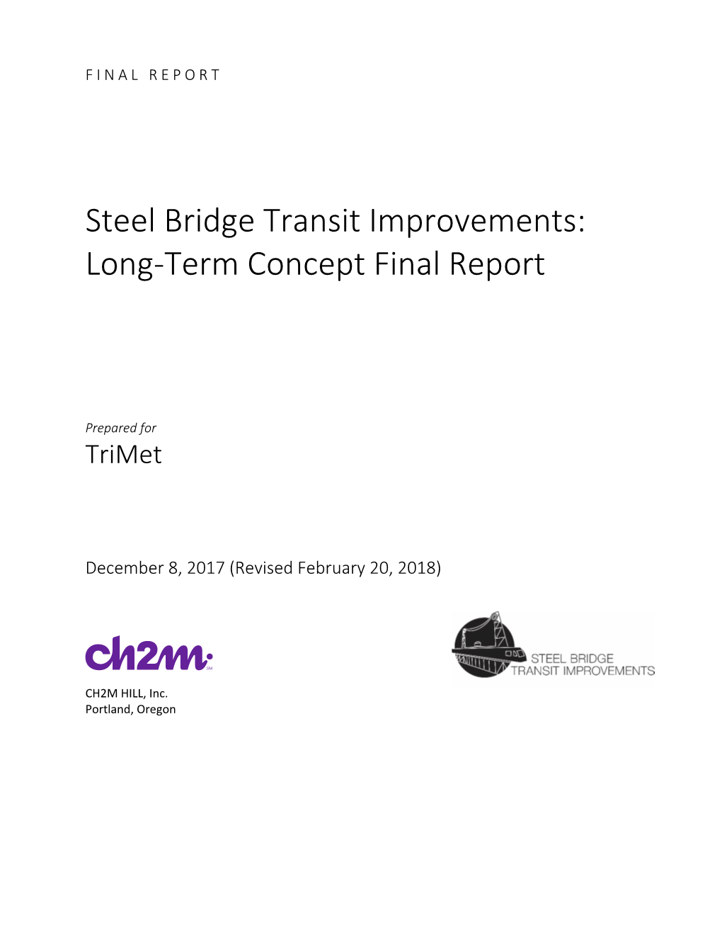 Steel Bridge Transit Improvements: Long‐Term Concept Final Report