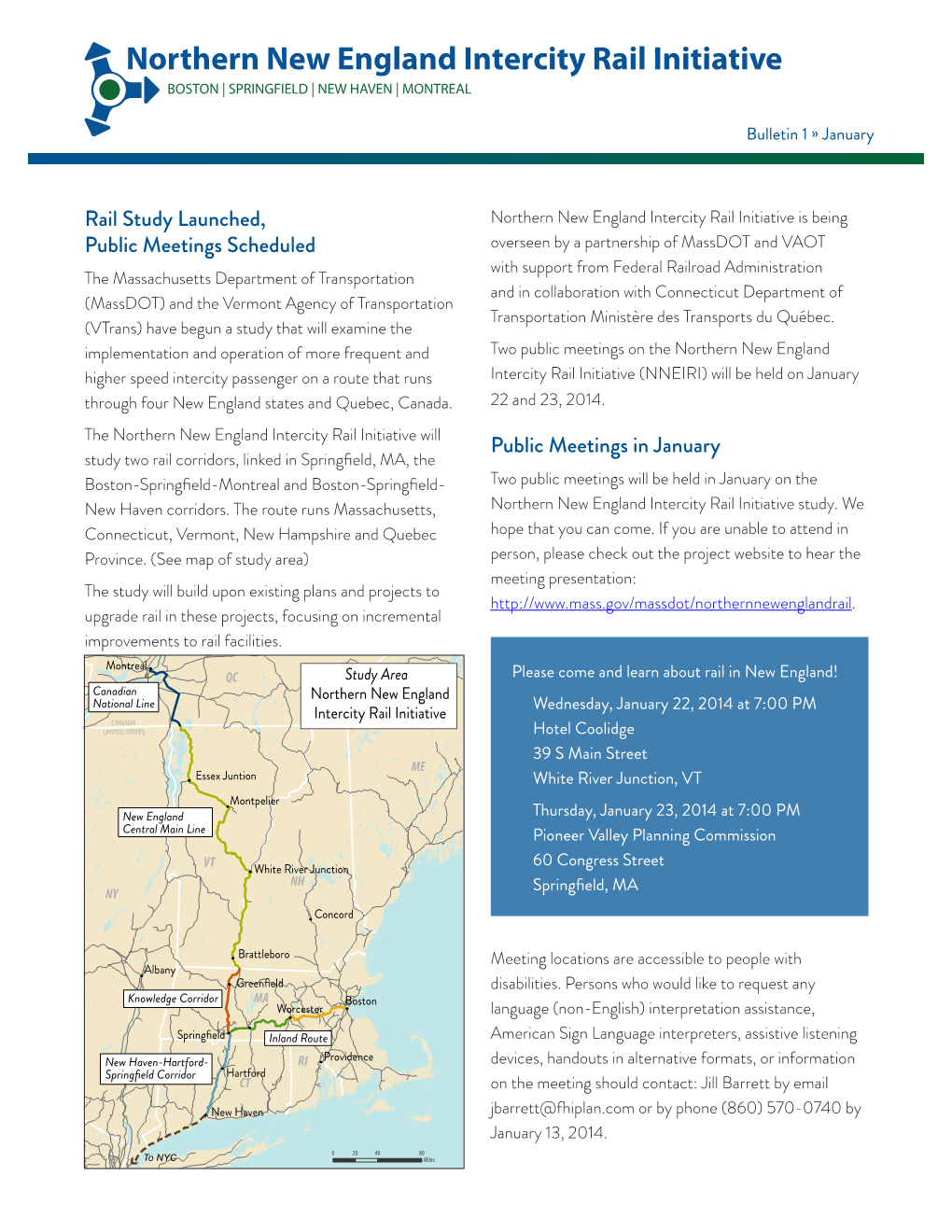 Northern New England Intercity Rail Initiative BOSTON | SPRINGFIELD | NEW HAVEN | MONTREAL