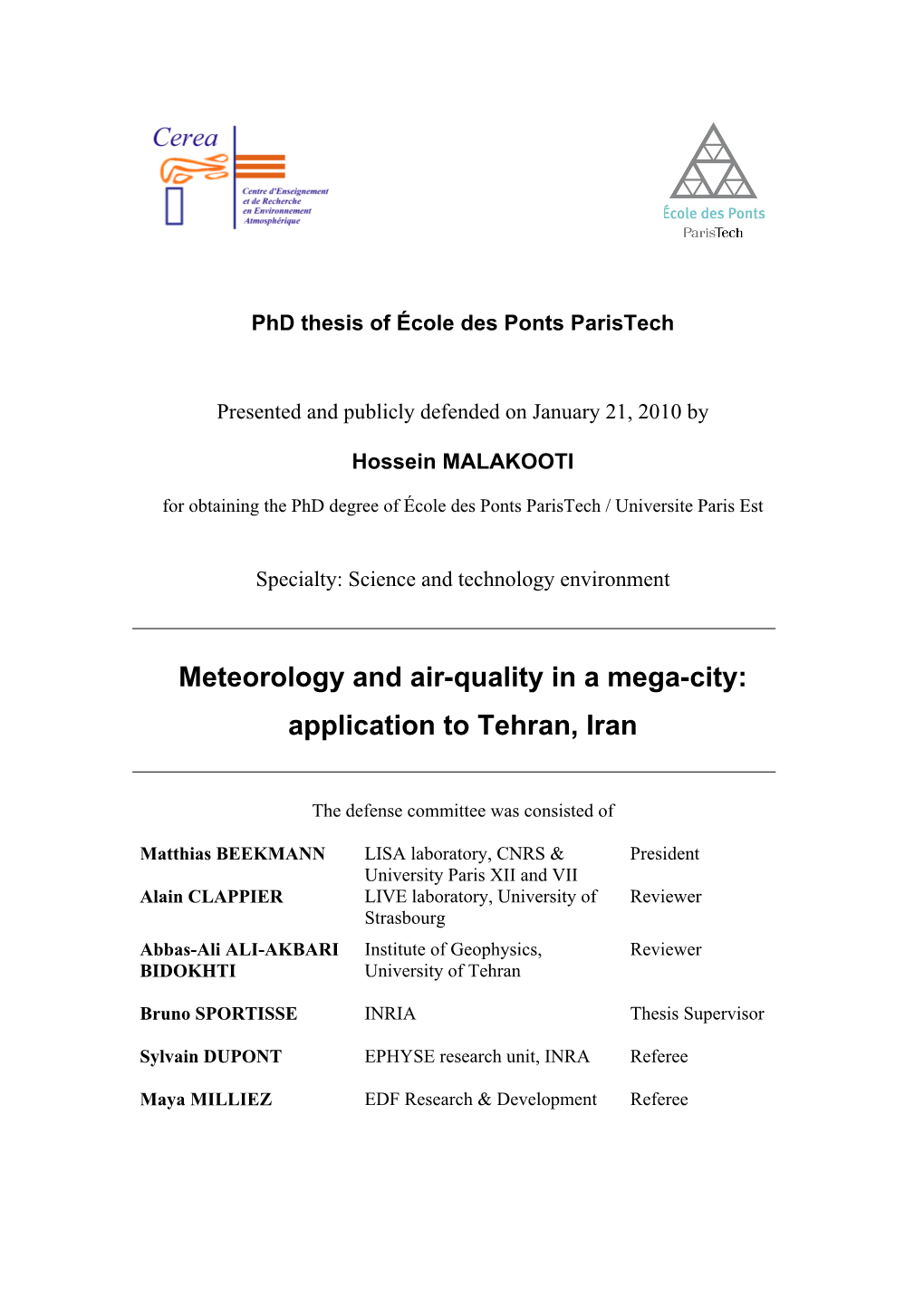 Meteorology and Air-Quality in a Mega-City: Application to Tehran, Iran