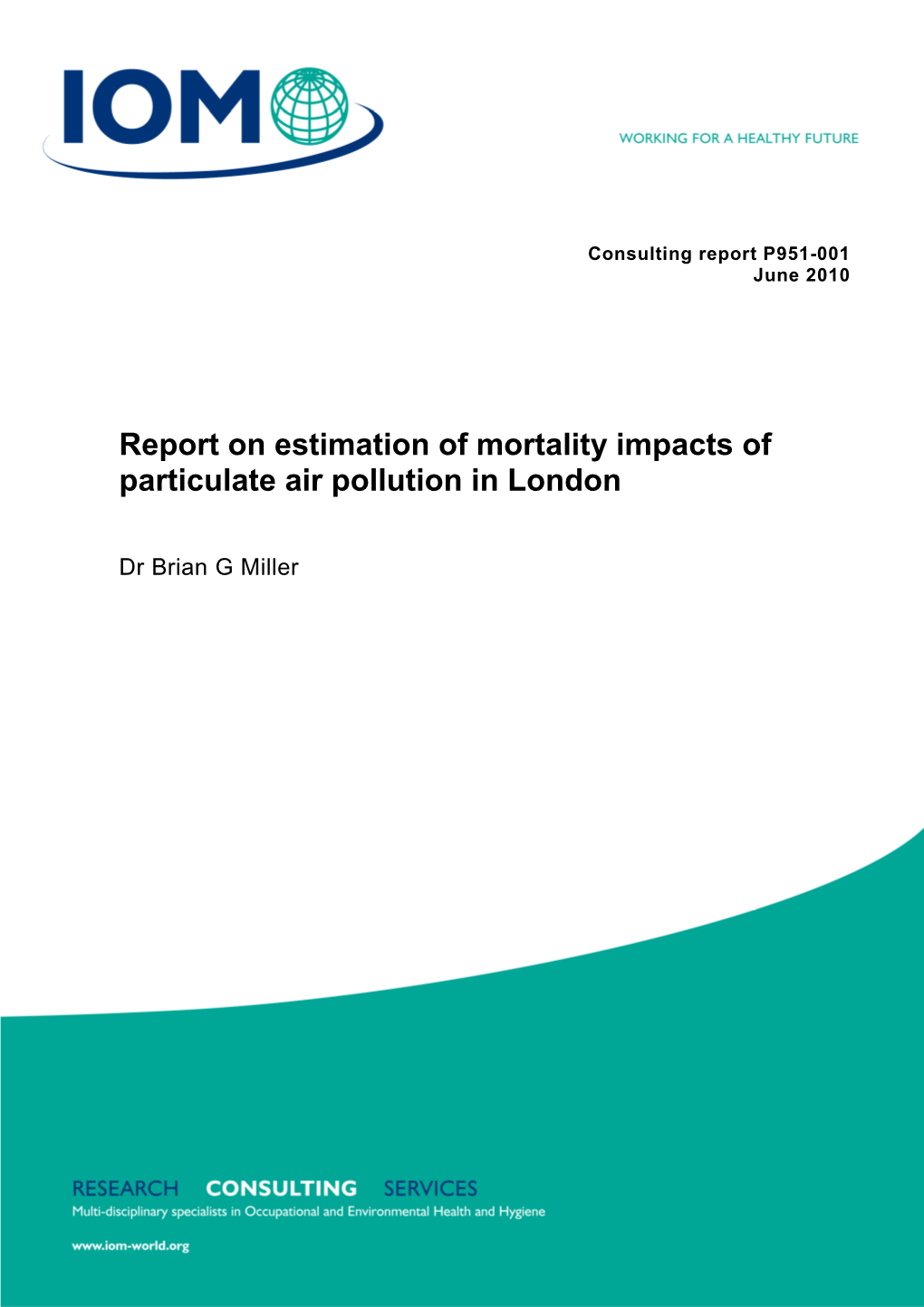 Report on Estimation of Mortality Impacts of Particulate Air Pollution in London