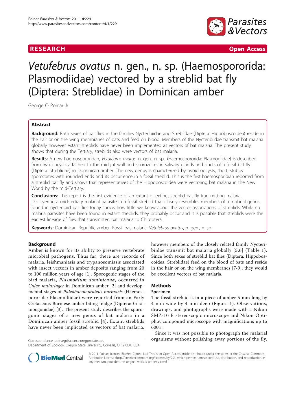 Vetufebrus Ovatus N. Gen., N. Sp. (Haemospororida: Plasmodiidae) Vectored by a Streblid Bat Fly (Diptera: Streblidae) in Dominican Amber George O Poinar Jr