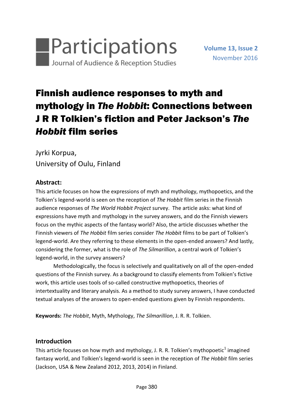 Finnish Audience Responses to Myth and Mythology in the Hobbit: Connections Between J R R Tolkien’S Fiction and Peter Jackson’S the Hobbit Film Series