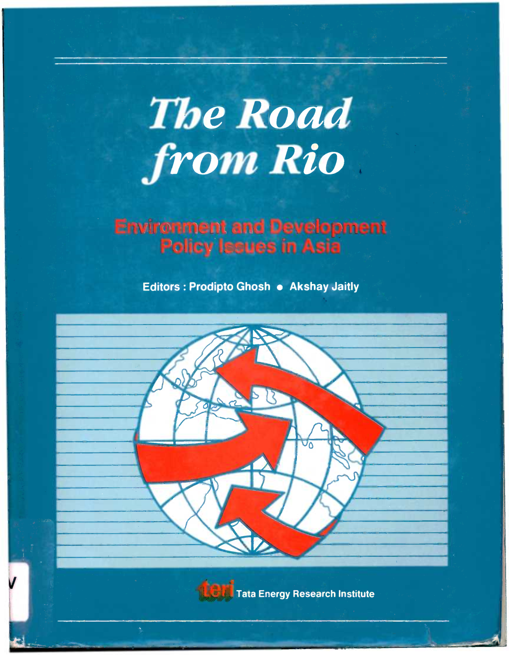 E Road from Rio Environment and Development Policy Issues in Asia