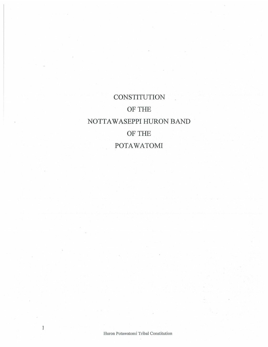 Constitution of the Nott Aw Aseppi Huron Band of The