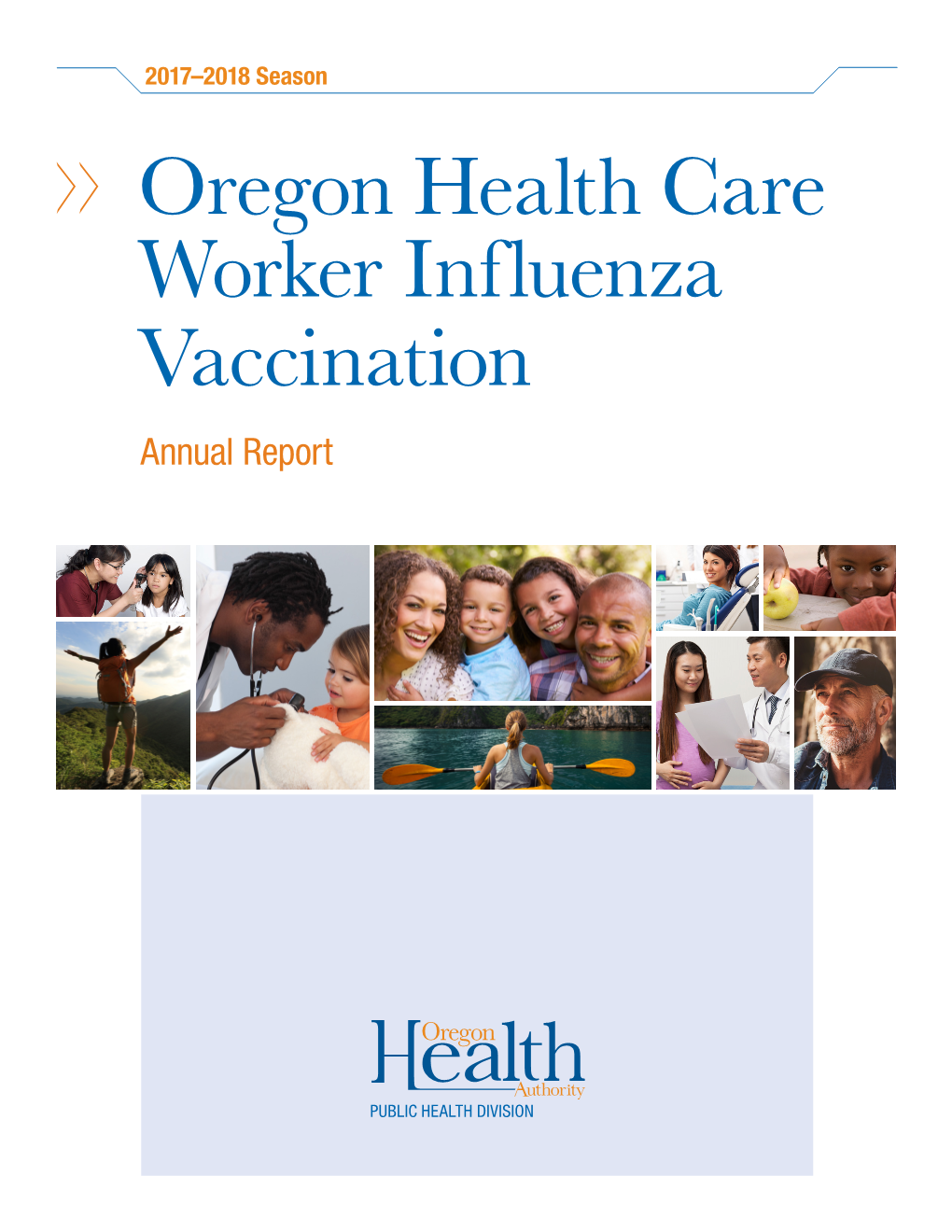 Oregon Health Care Workers Influenza Vaccination Annual Report