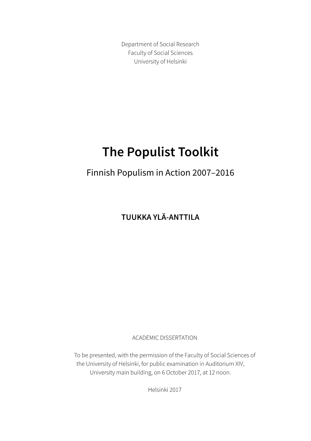 The Populist Toolkit; Finnish Populism in Action 2007–2016