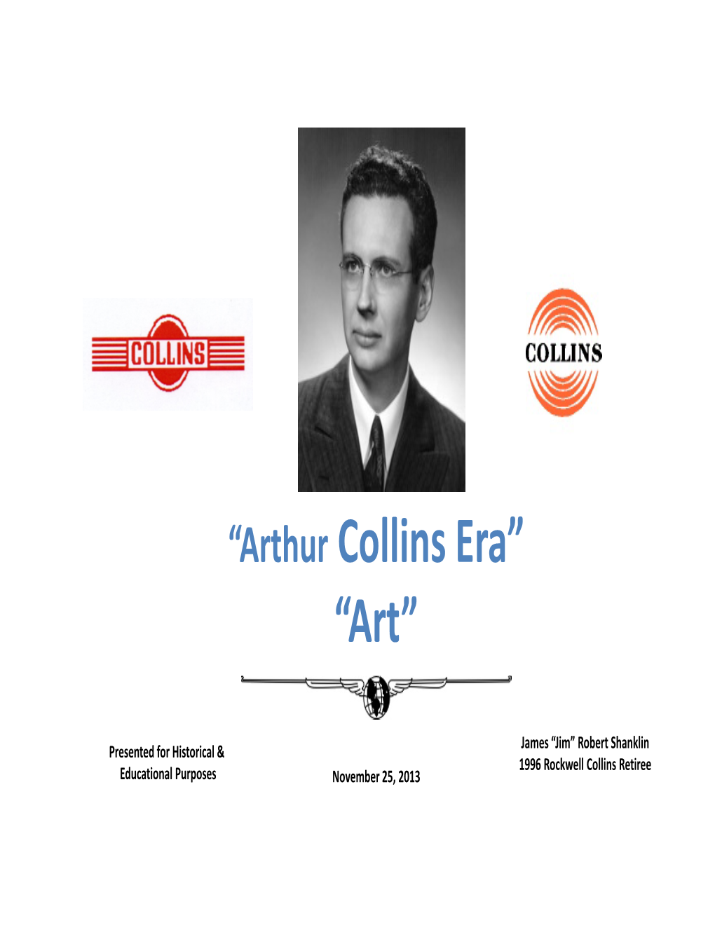 Arthur Collins Era” “Art”