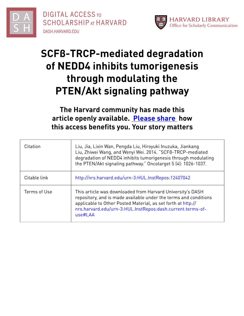 Scfβ-TRCP-Mediated Degradation of NEDD4 Inhibits Tumorigenesis Through Modulating the PTEN/Akt Signaling Pathway