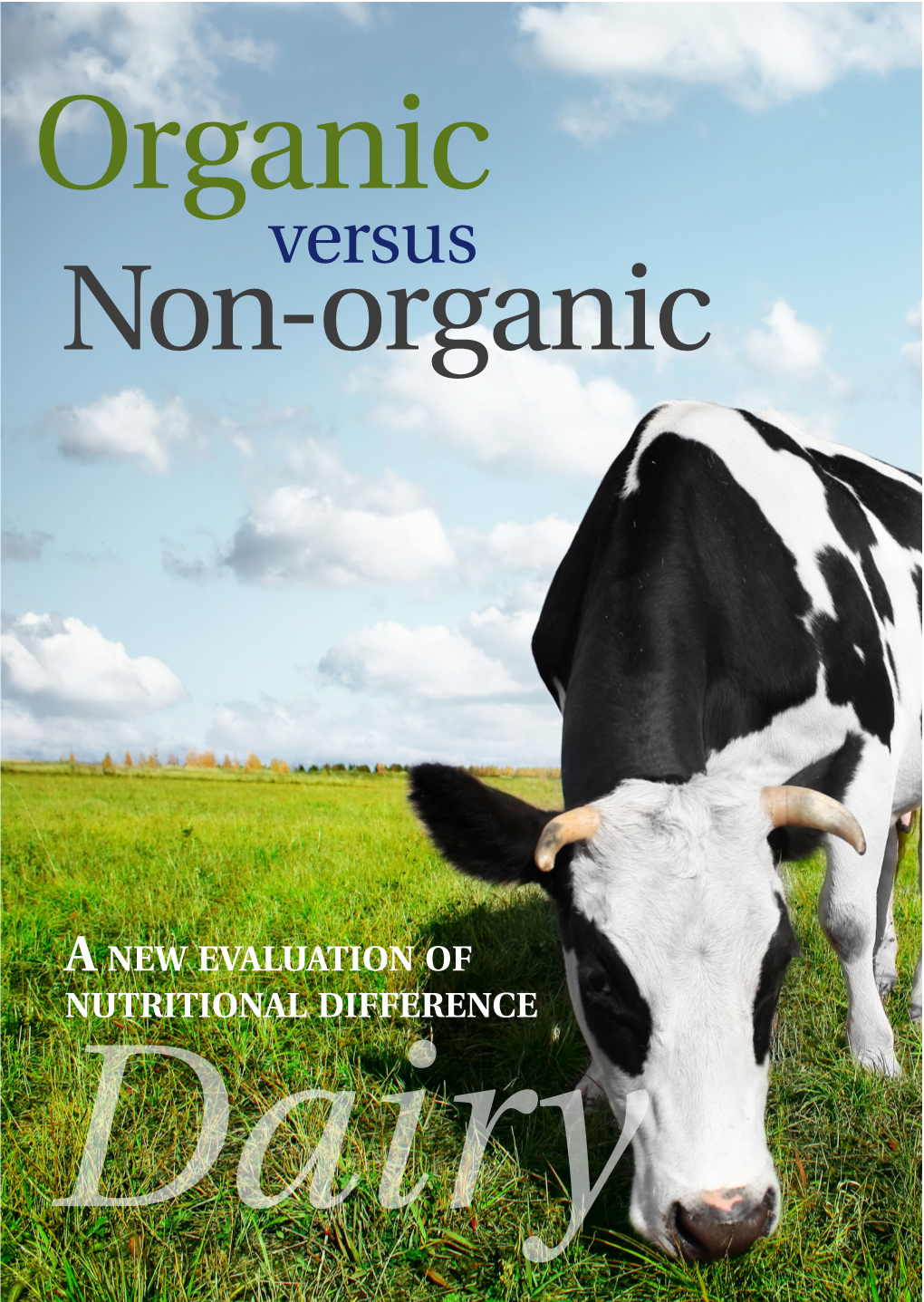 Organic Versus Non-Organic