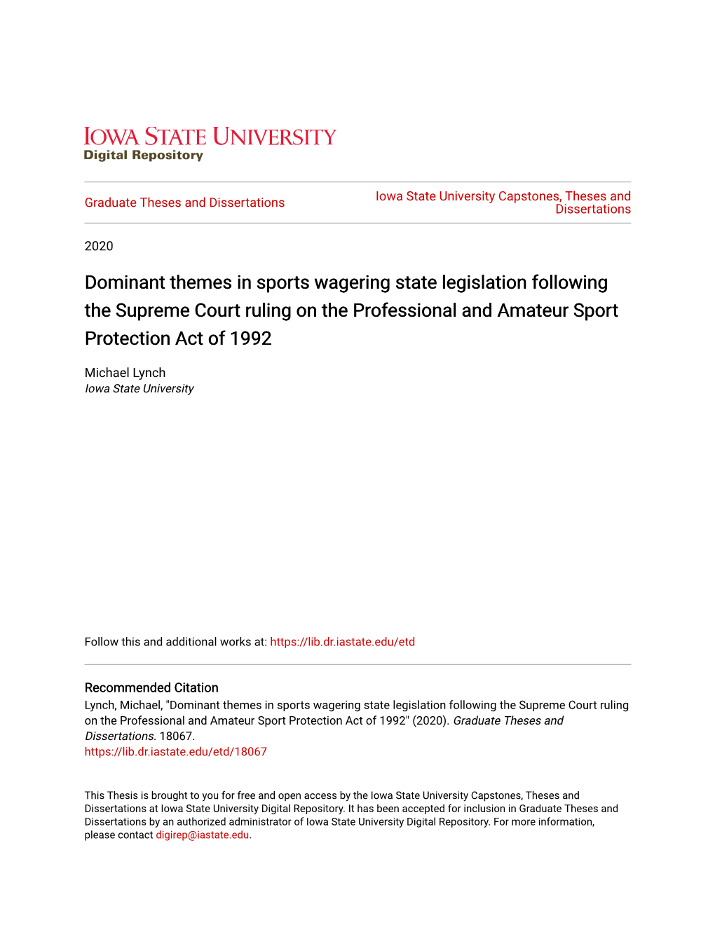 Dominant Themes in Sports Wagering State Legislation Following the Supreme Court Ruling on the Professional and Amateur Sport Protection Act of 1992