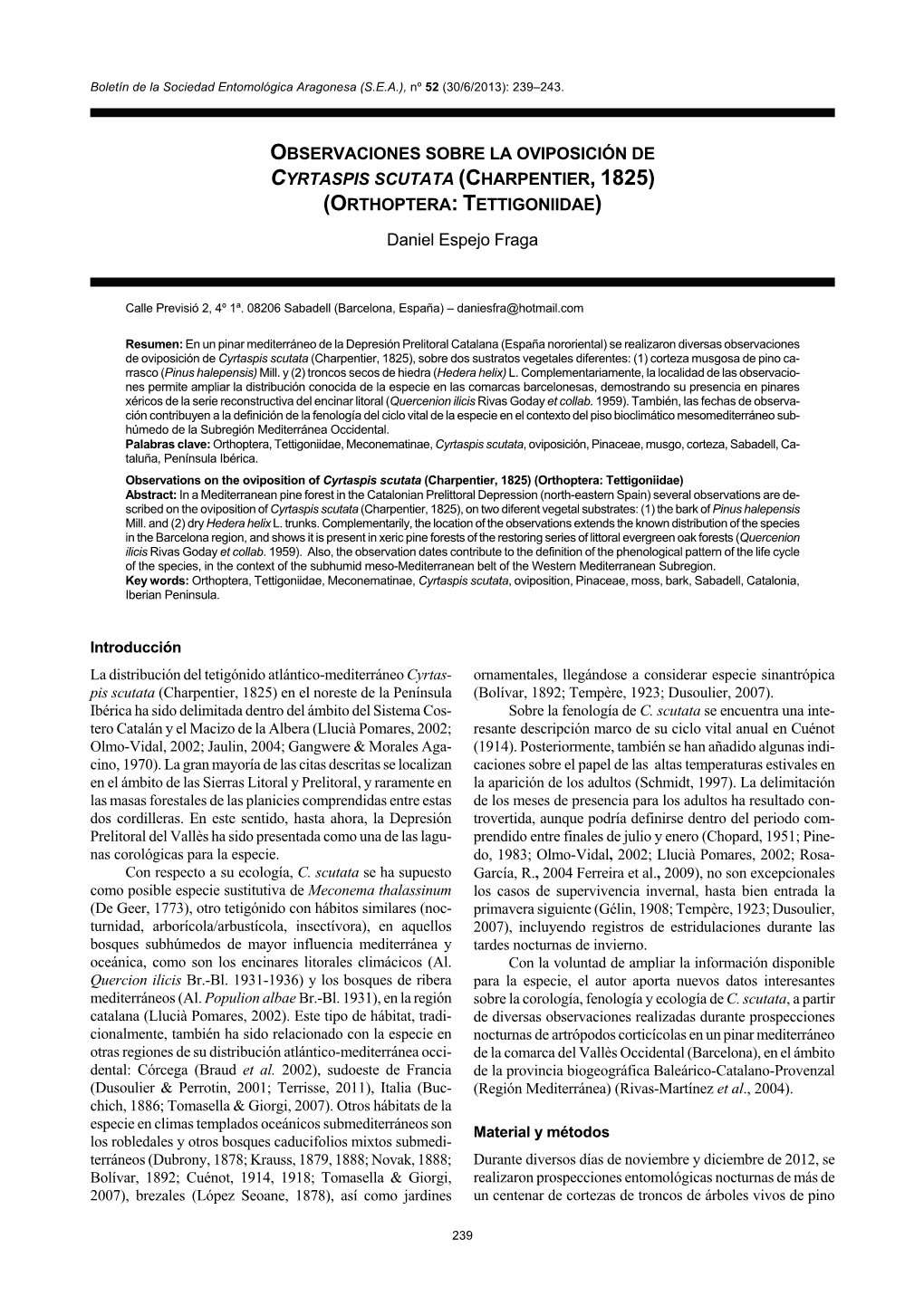 Observaciones Sobre La Oviposición De Cyrtaspis Scutata (Charpentier, 1825) (Orthoptera: Tettigoniidae)