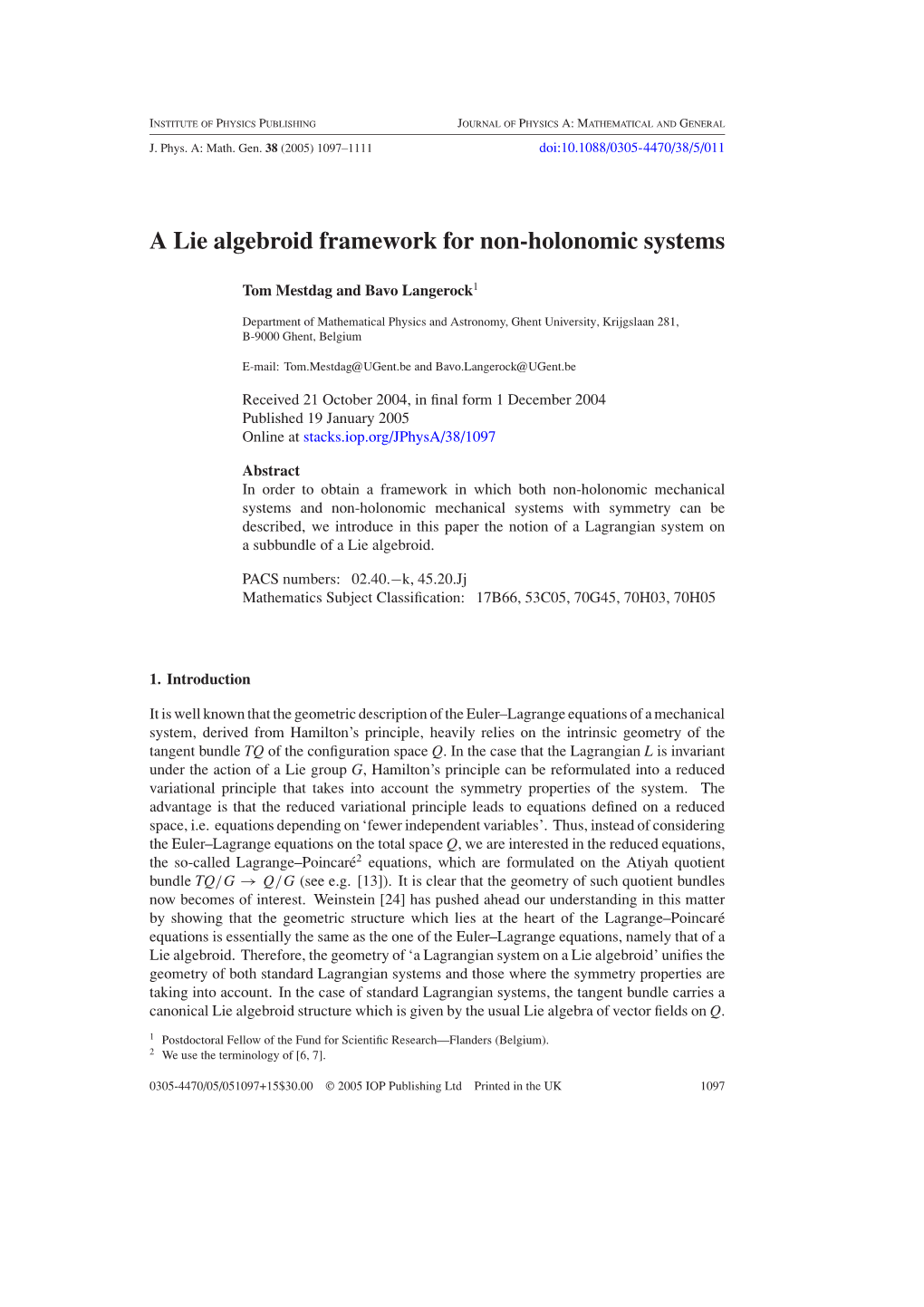 A Lie Algebroid Framework for Non-Holonomic Systems