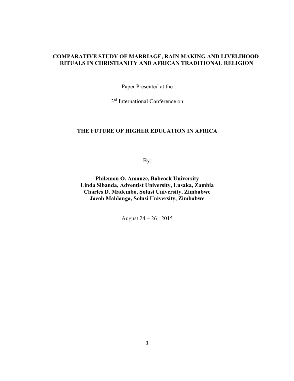 Comparative Study of Marriage, Rain Making and Livelihood Rituals in Christianity and African Traditional Religion