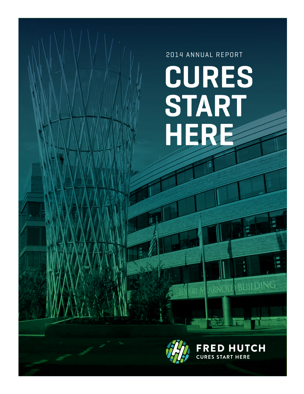 2014 Annual Report: Cures Start Here