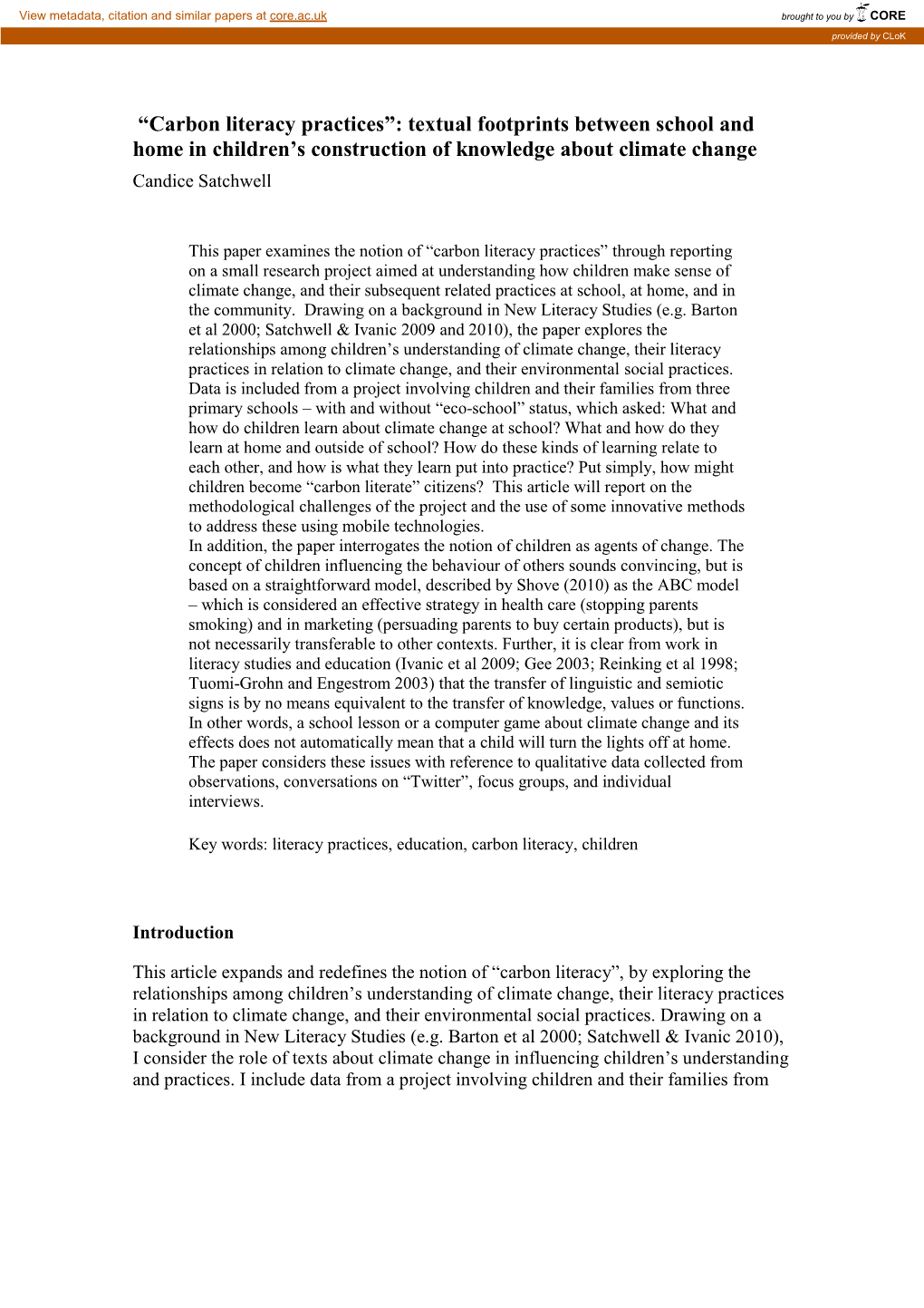 Carbon Literacy Practices”: Textual Footprints Between School and Home in Children’S Construction of Knowledge About Climate Change Candice Satchwell