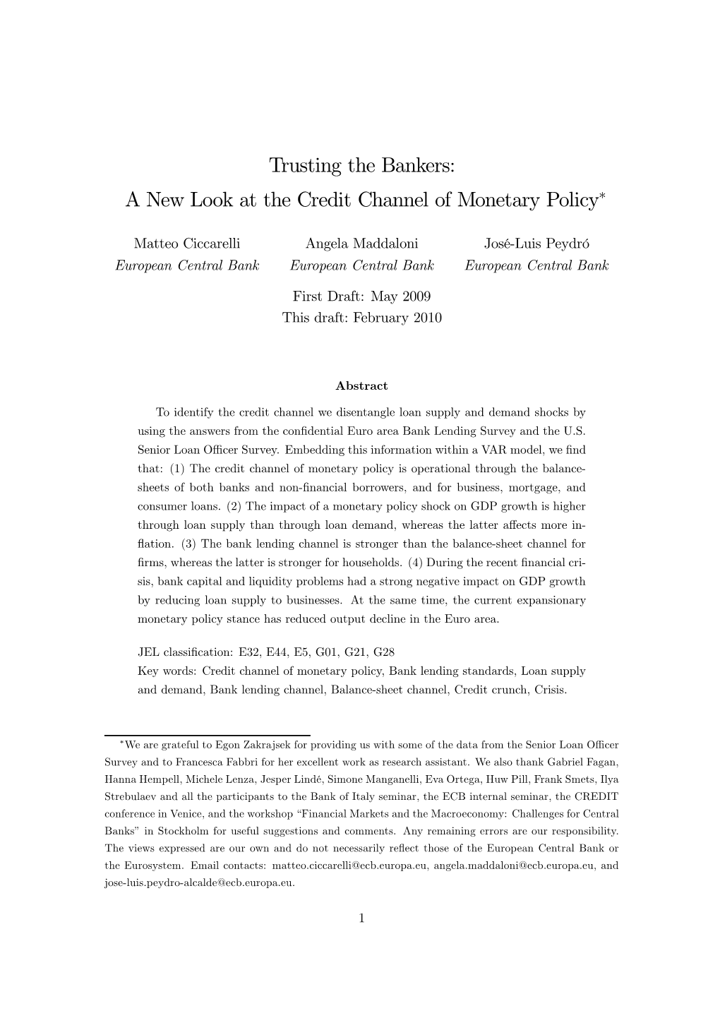 Trusting the Bankers: a New Look at the Credit Channel of Monetary Policy