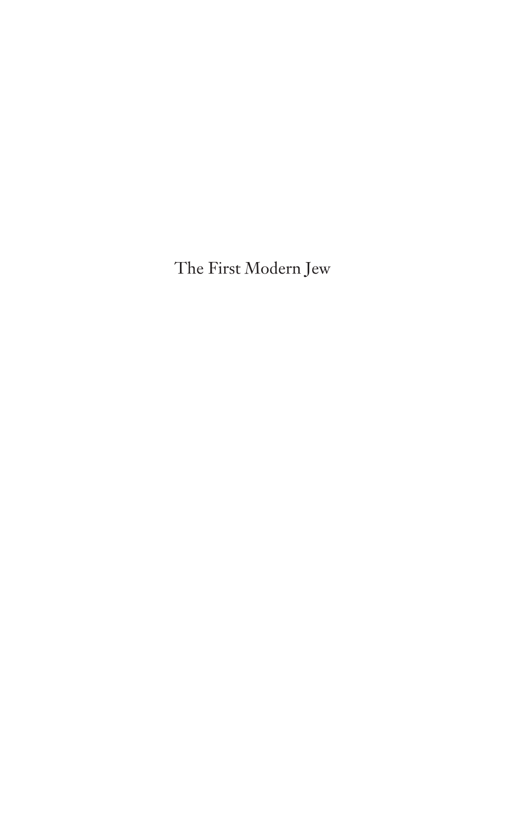 The First Modern Jew: Spinoza and the History of an Image