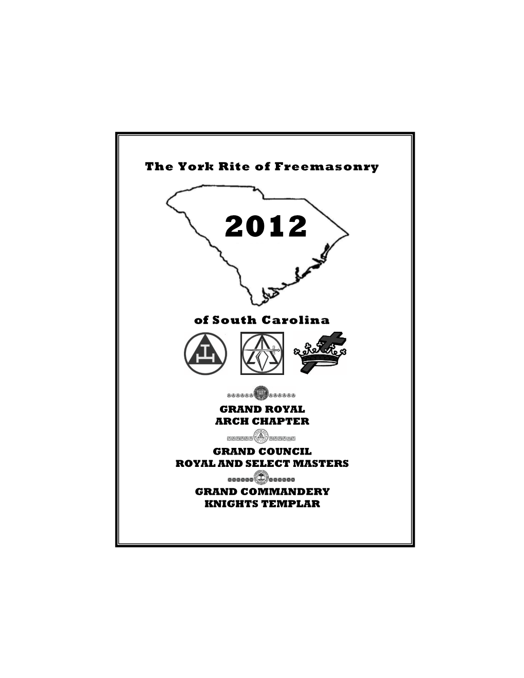 The York Rite of Freemasonry of South Carolina