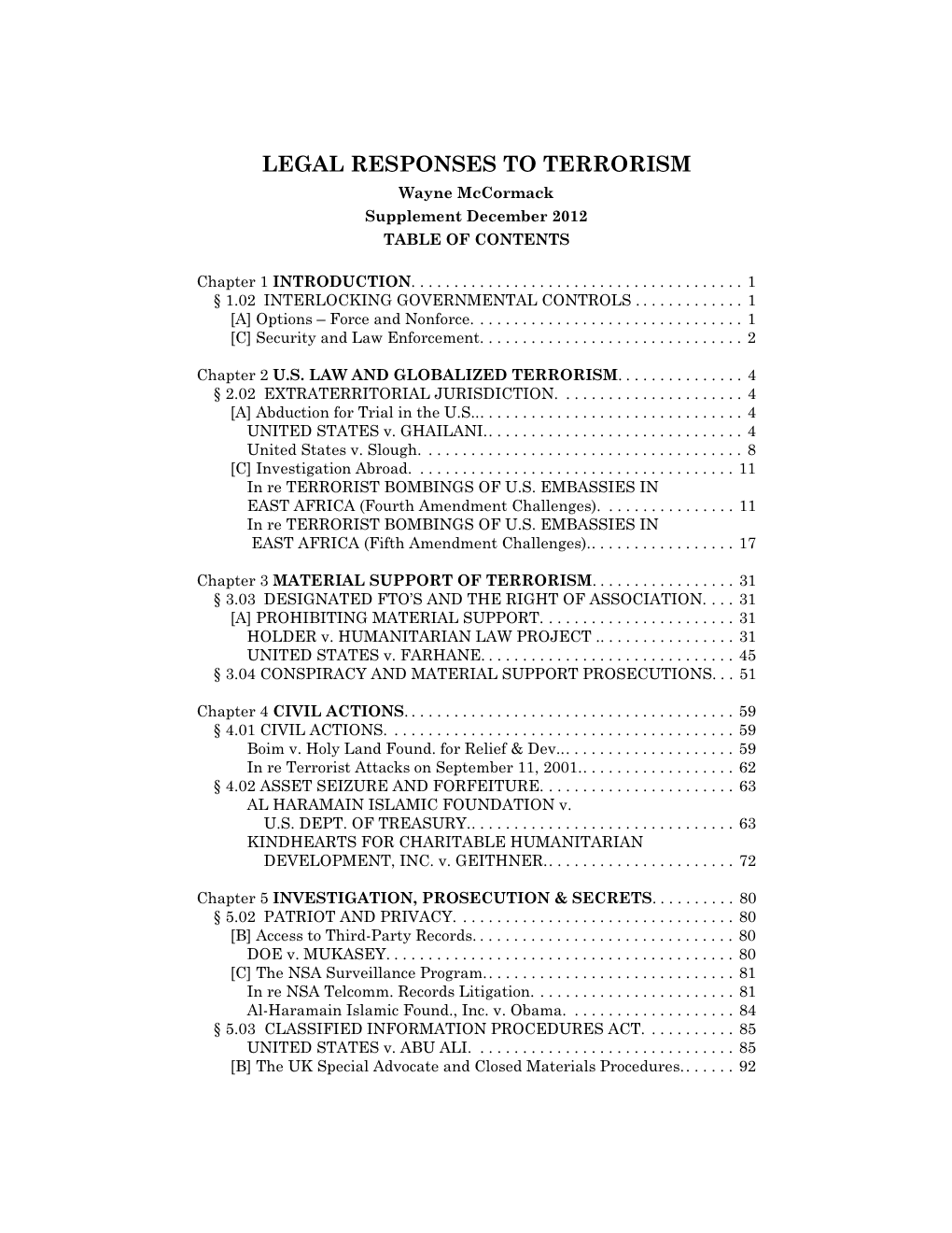 LEGAL RESPONSES to TERRORISM Wayne Mccormack Supplement December 2012 TABLE of CONTENTS