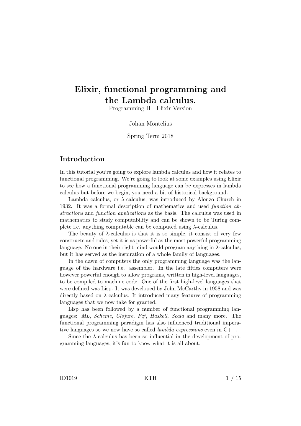 Elixir, Functional Programming and the Lambda Calculus. Programming II - Elixir Version